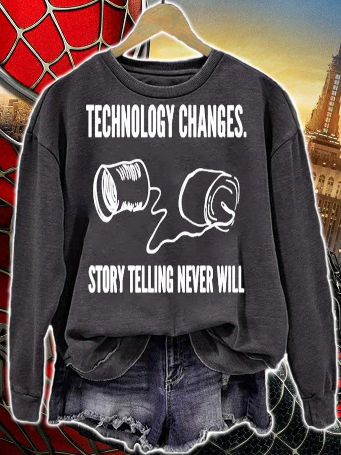 Technology Changes Story Telling Never Will Shirt