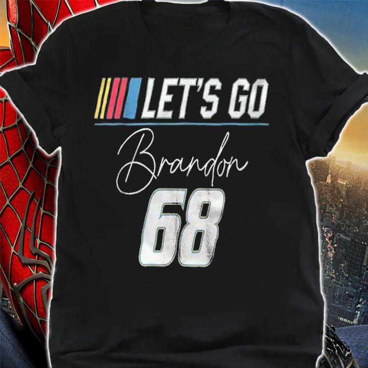 Trending let's Go Brandon 68 Racing Chants Anti Joe Biden Trend T-Shirt