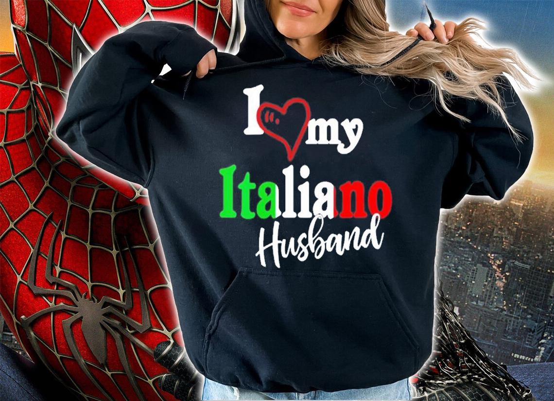 Womens Funny I Love My Italian Husband Matching Gift Italian T-Shirt hoodie
