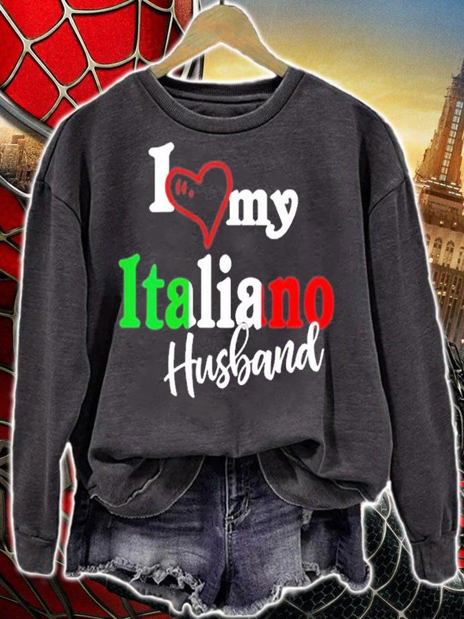 Womens Funny I Love My Italian Husband Matching Gift Italian T-Shirt sweatshirt