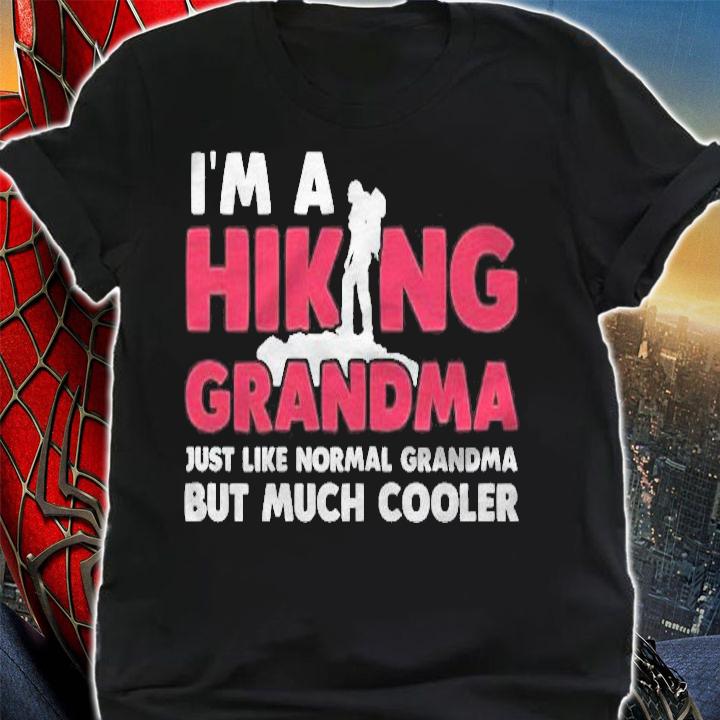 Funny Hiking Grandma Hiker Tee Cute Cool Gift For Shirt shirt