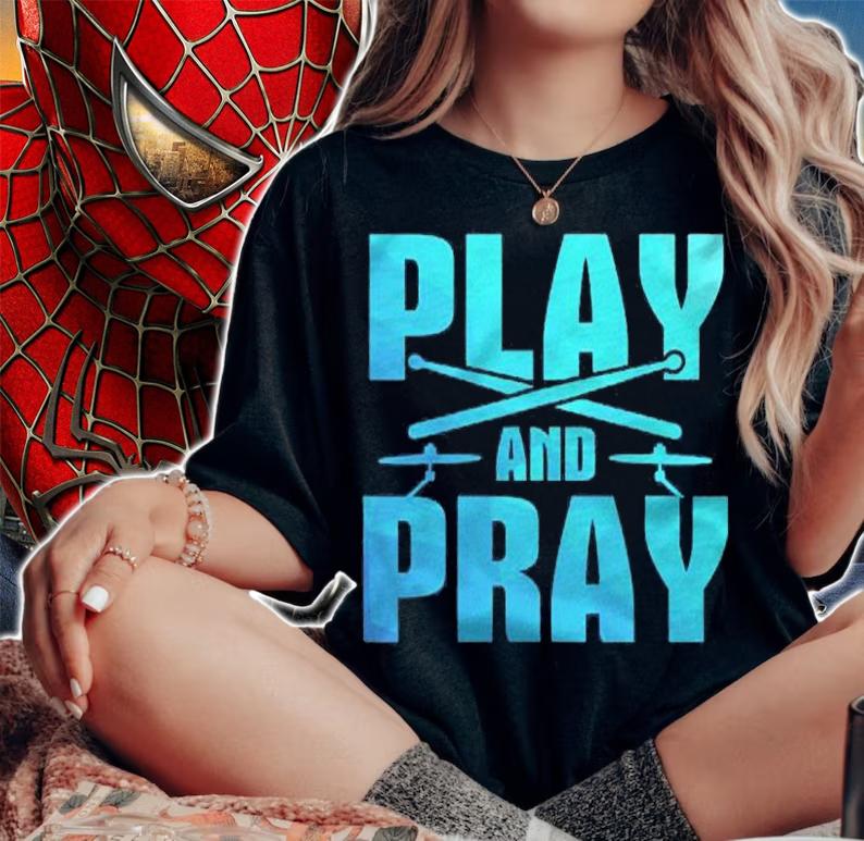 Play And Pray Drumming Christians Band Drummer Shirt