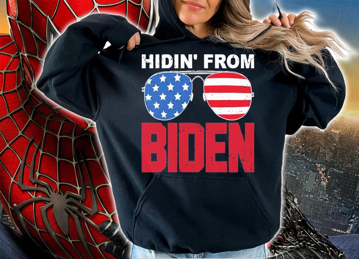 Hidin' From Biden Sunglasses USA Flag Vintage T-Shirt hoodie