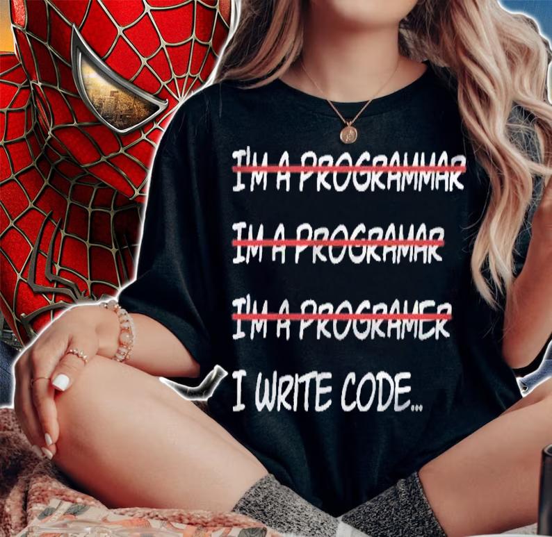 Im A Programmer I Write Code Shirt woman shirt