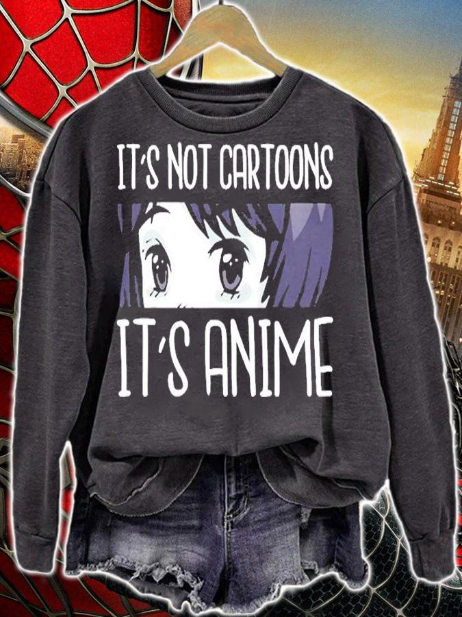 Its Not Cartoons Its Anime T-Shirt