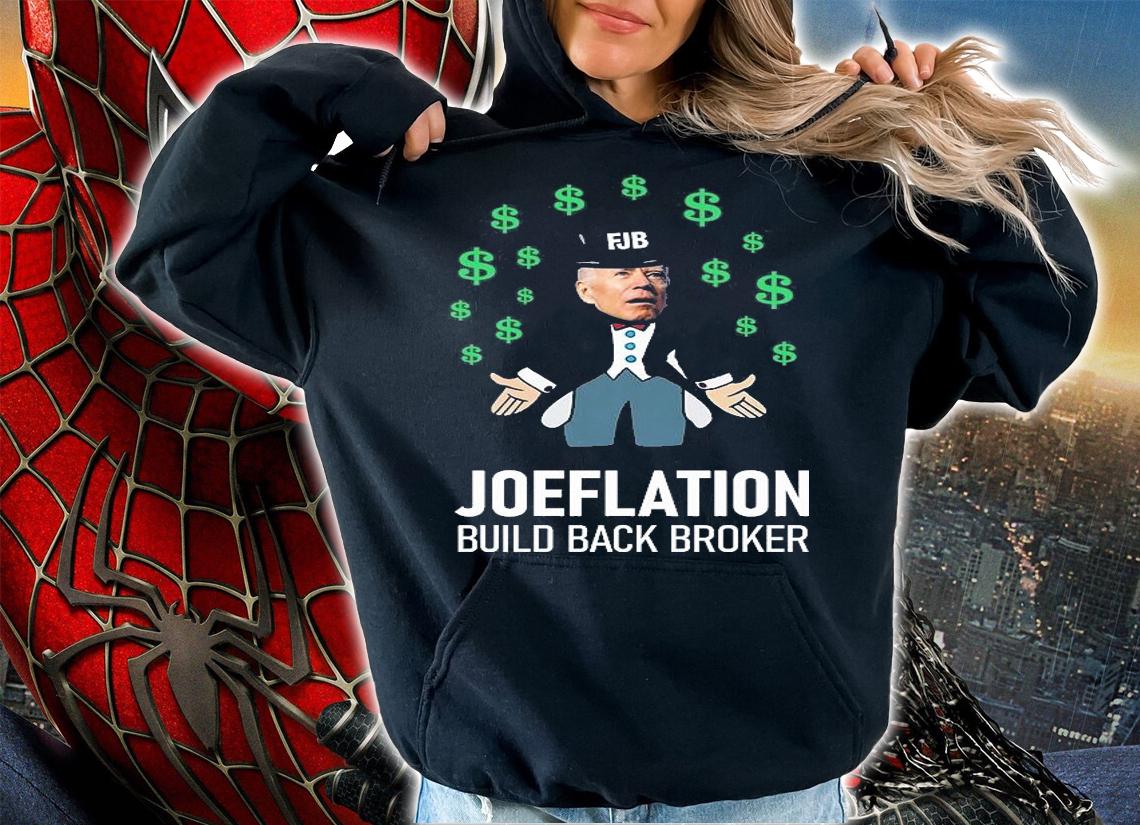 Joeflation Build Back Broker Biden T-Shirt