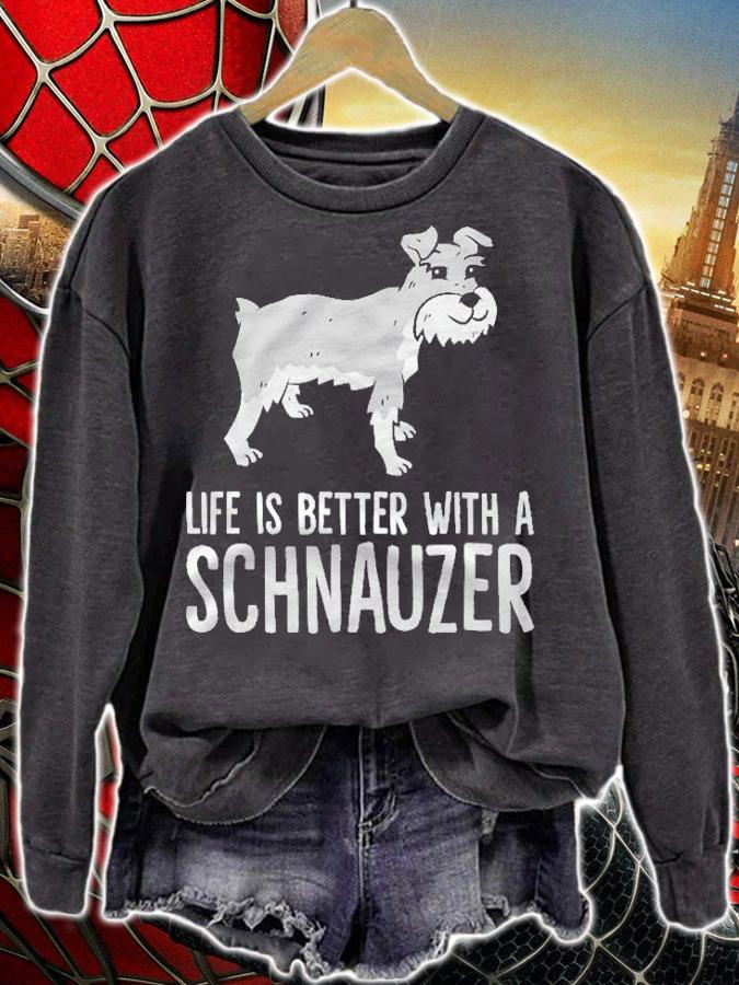 Life Is Better With A Schnauzer Dog Shirt