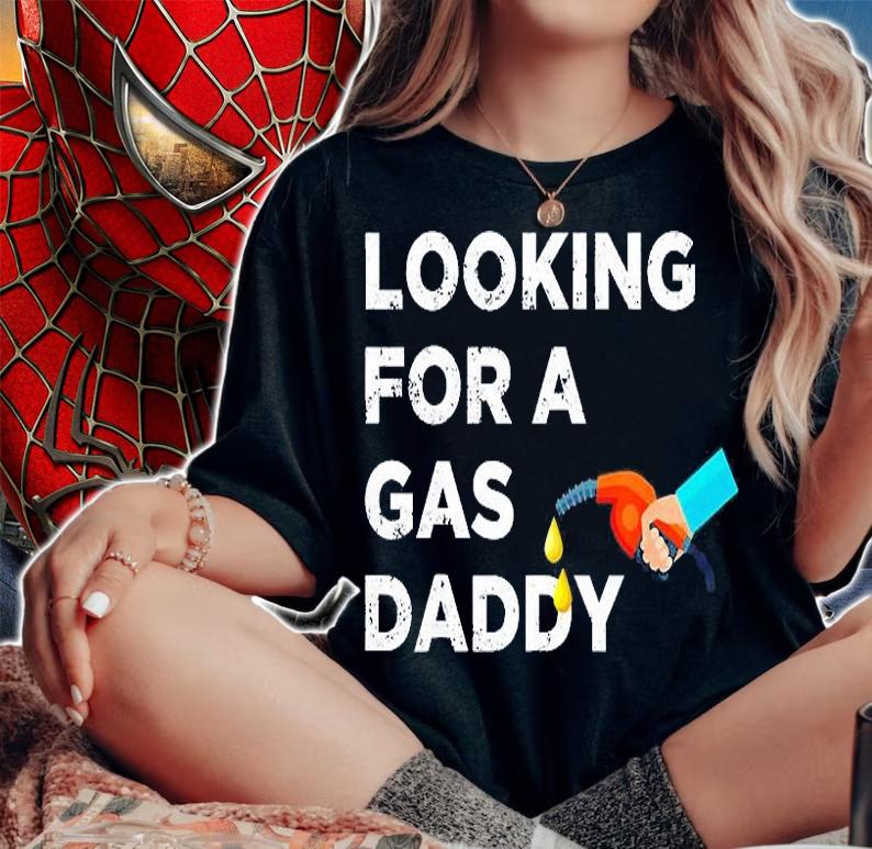 Relationship Looking For Gas Daddy T-Shirt woman shirt