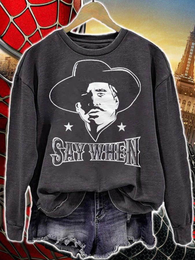 Say When Doc Holliday T-shirt
