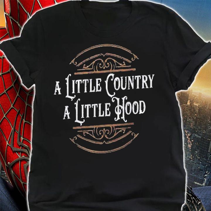 Vintage A Little Country A Little Hood Shirt shirt