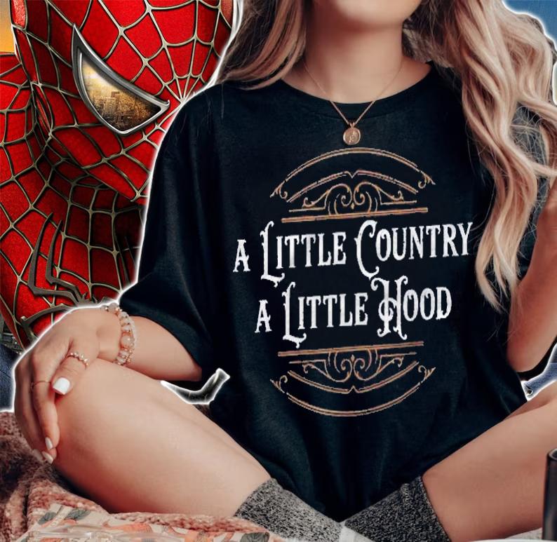 Vintage A Little Country A Little Hood Shirt woman shirt