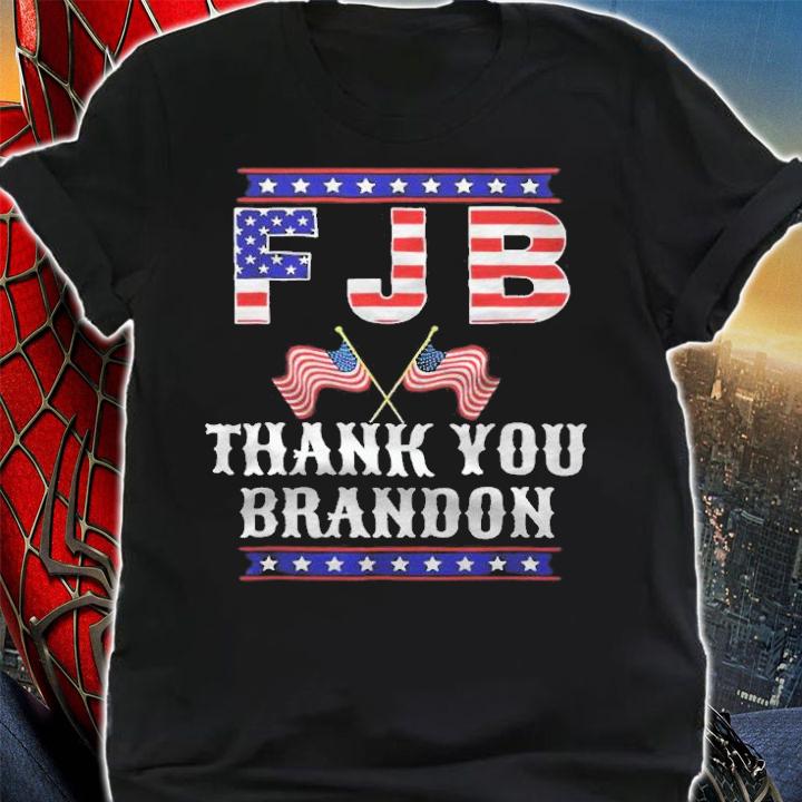 FJB American flag thank you Brandon 2021 T-shirt shirt
