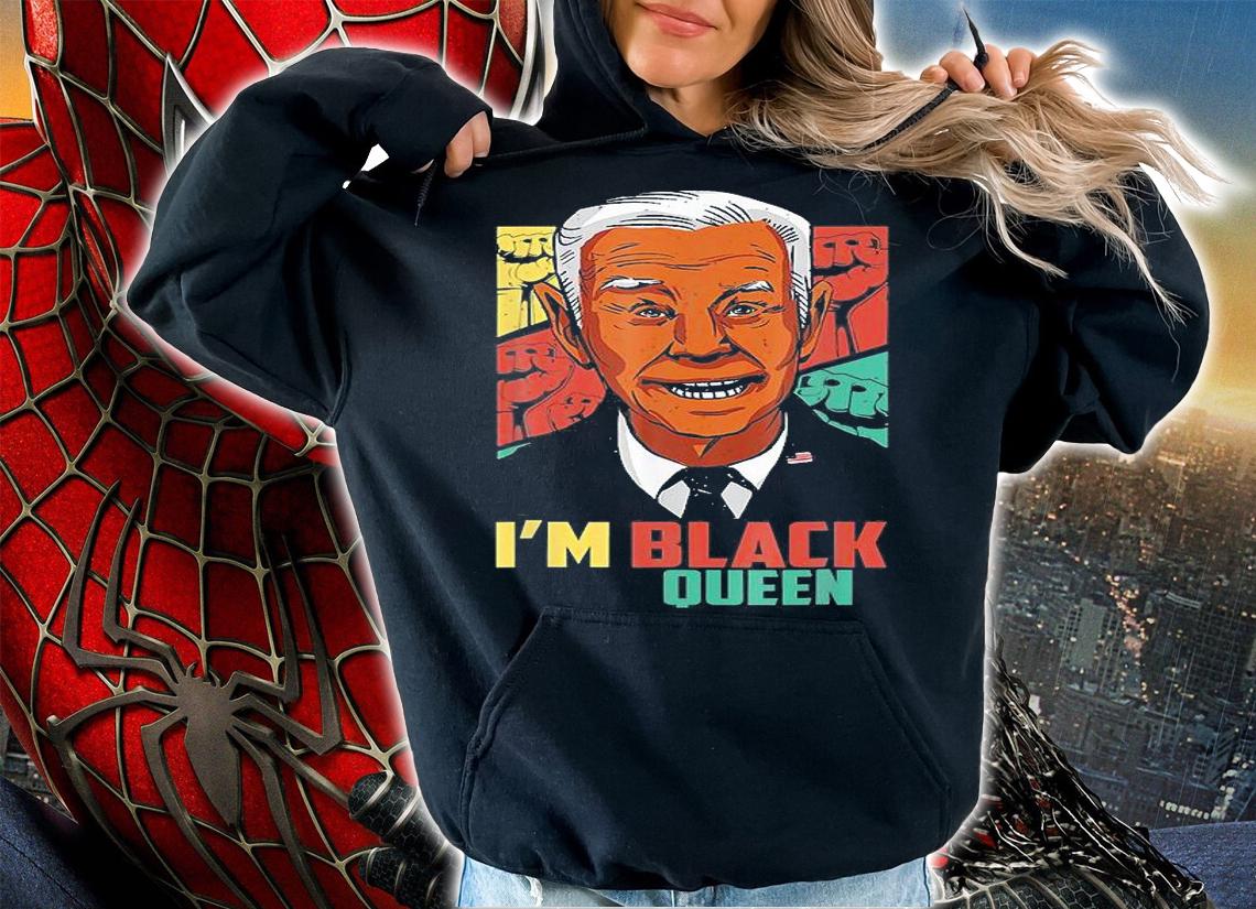 Junenth Confused Biden I'm Black Queen Melanin Dad T-Shirt hoodie
