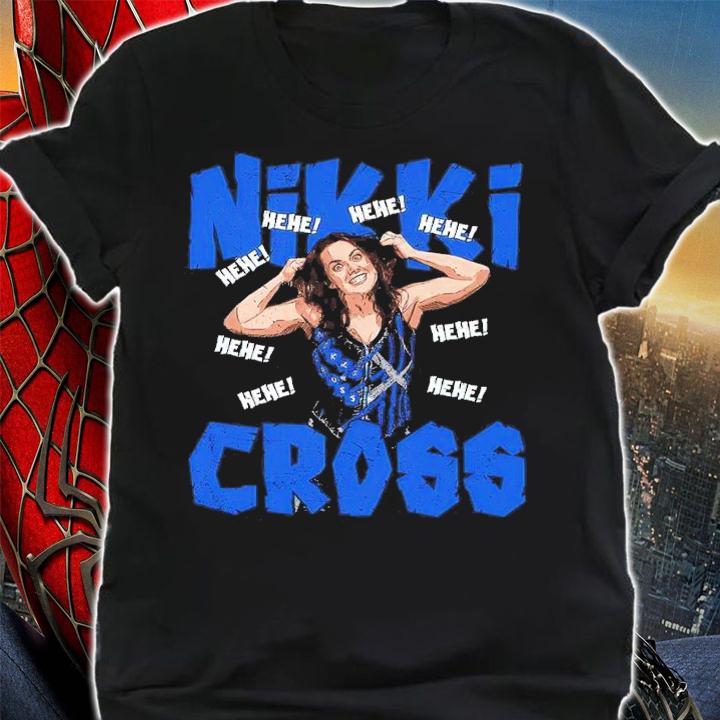 Nikki Cross HeHe Women Superstars WWE Shirt shirt