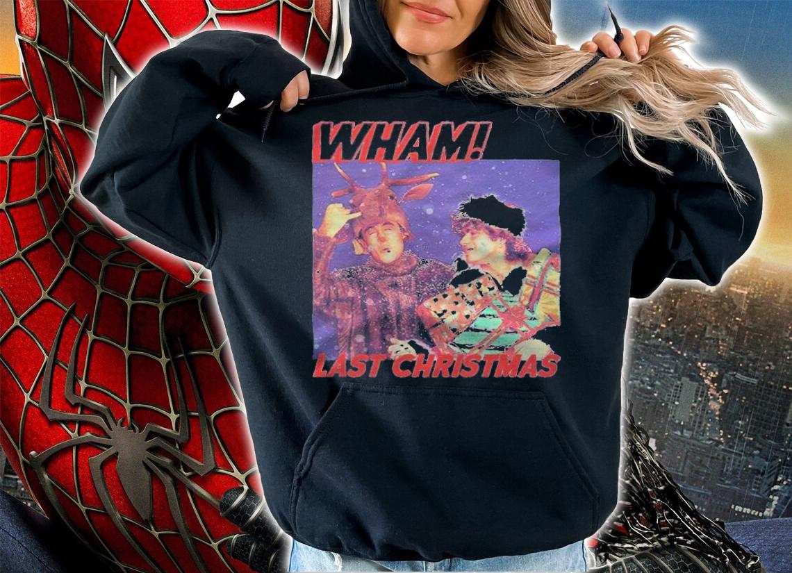 Wham Last Christmas Shirt