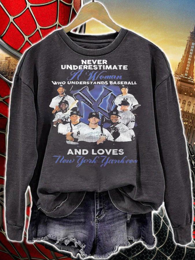 Never Underestimate A Woman Who Understands Baseball And New York Yankees Shirt sweatshirt