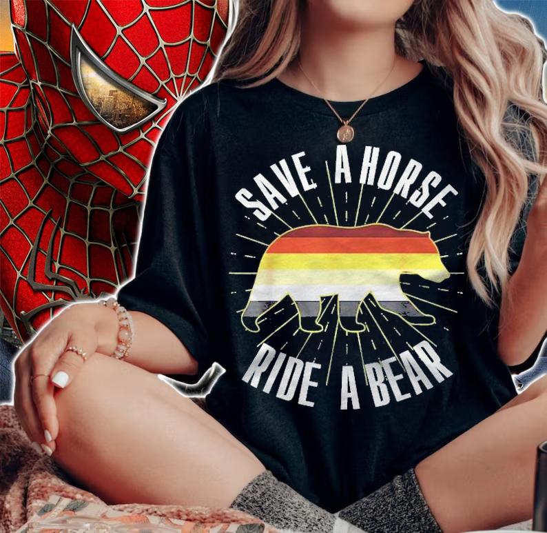 Save A Horse Ride A Bear Gay Bear Brotherhood Shirt woman shirt