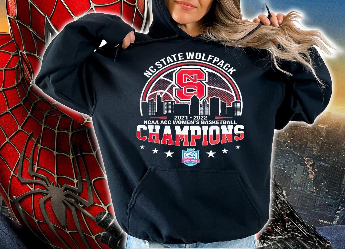 NC State Wolfpack 2022 NCAA ACC Women's Basketball Champions T-Shirt hoodie