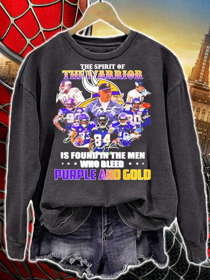 The spirit of The Warrior is found in the men who bleed Purple And Gold signature shirt sweatshirt