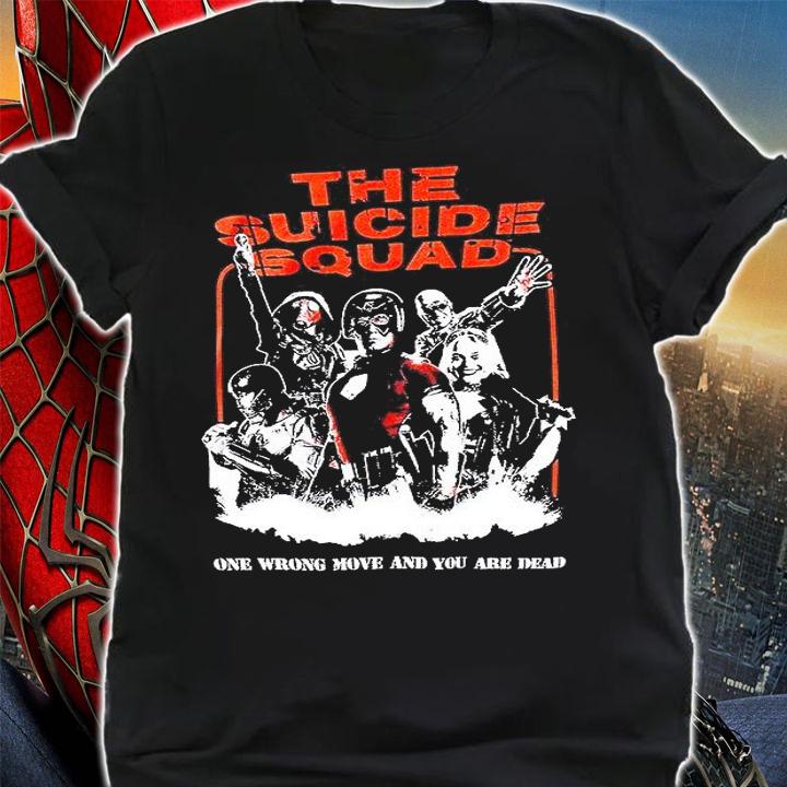DC Comics The Suicide Squad one wrong move and you are dead T-shirt shirt