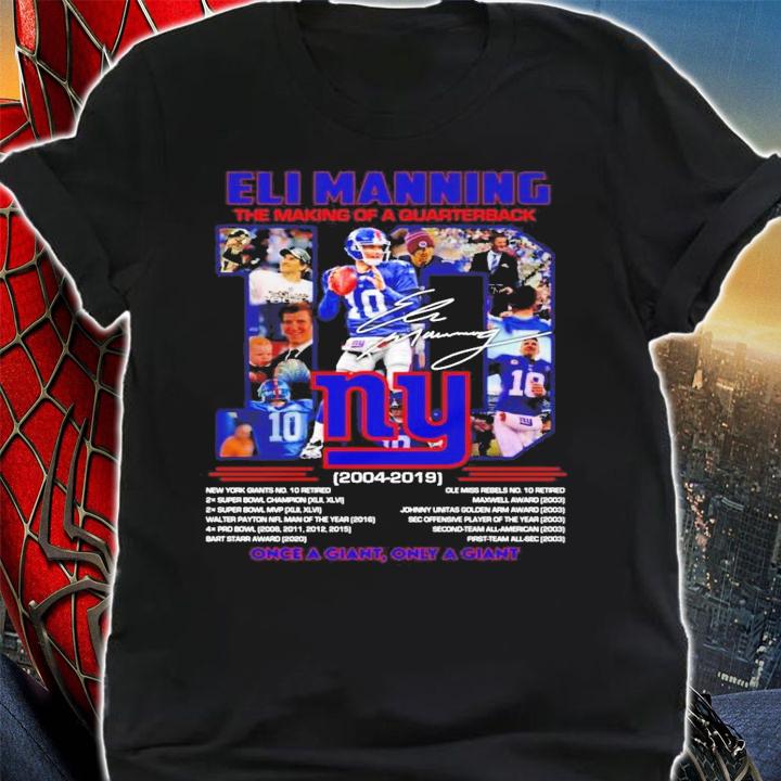Eli Manning the making of a quarterback New York signature shirt