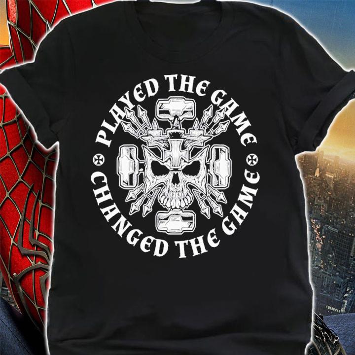 Played The Game Changed The Game shirt
