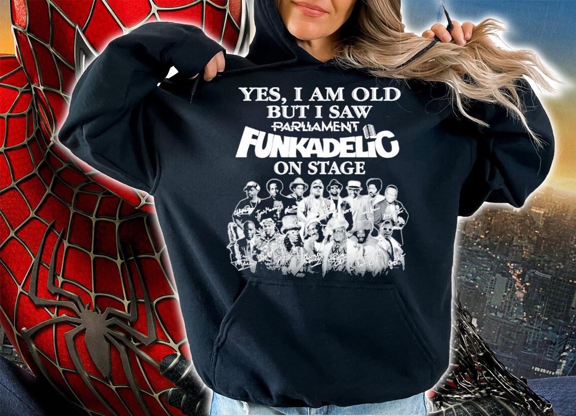Yes I am old but I saw Parliament Funkadelic on stage signatures shirt
