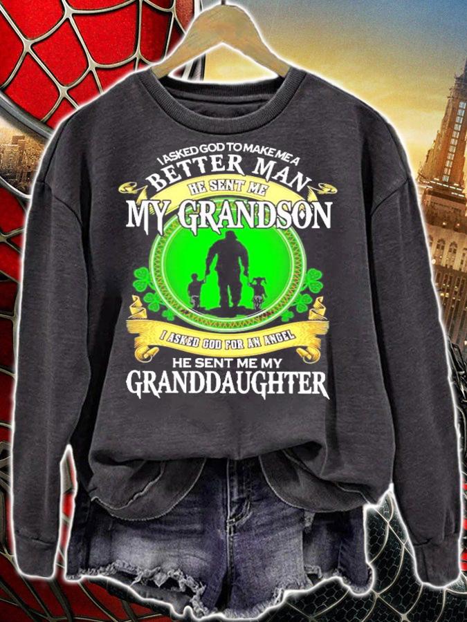 I asked god to make me a better man he sent me my grandson I asked god for an angel shirt sweatshirt