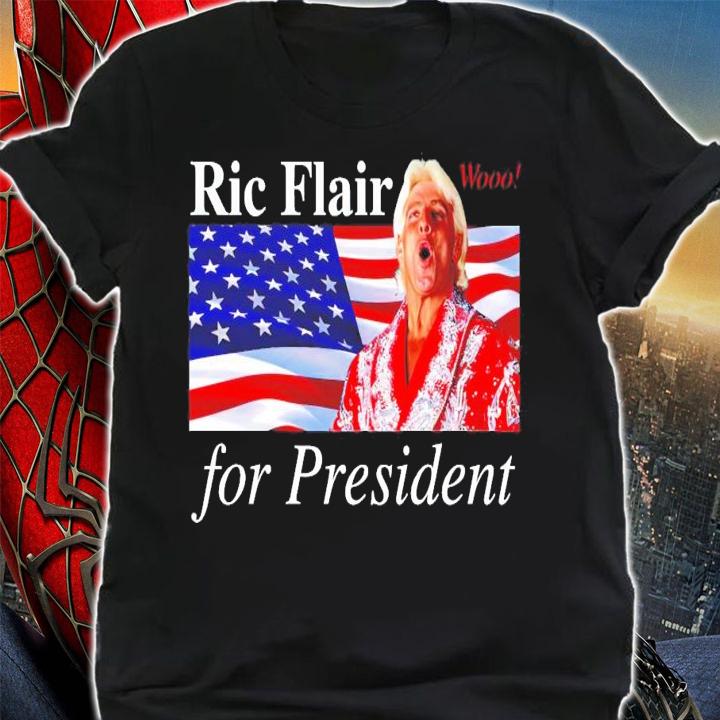 Ric Flair For President shirt shirt