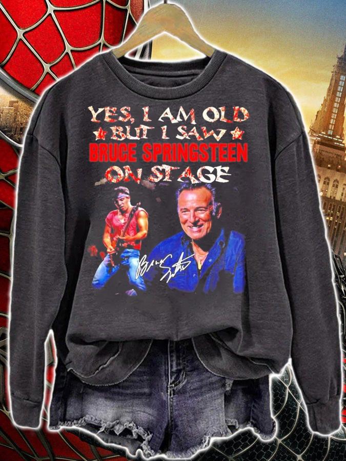 Yes I am old but I saw Bruce Springsteen on stage signature t-shirt