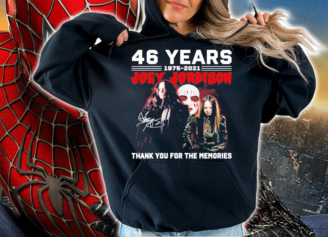 46 years 1975-2021 Joey Jordison signature shirt