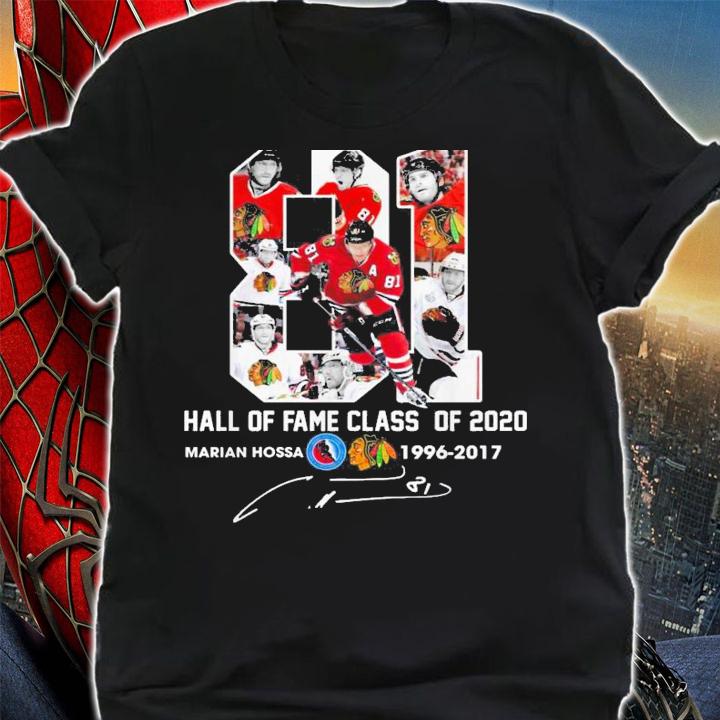 81 Hall Fame Class 2020 Marian Hossa 1996 2017 Signature t-shirt