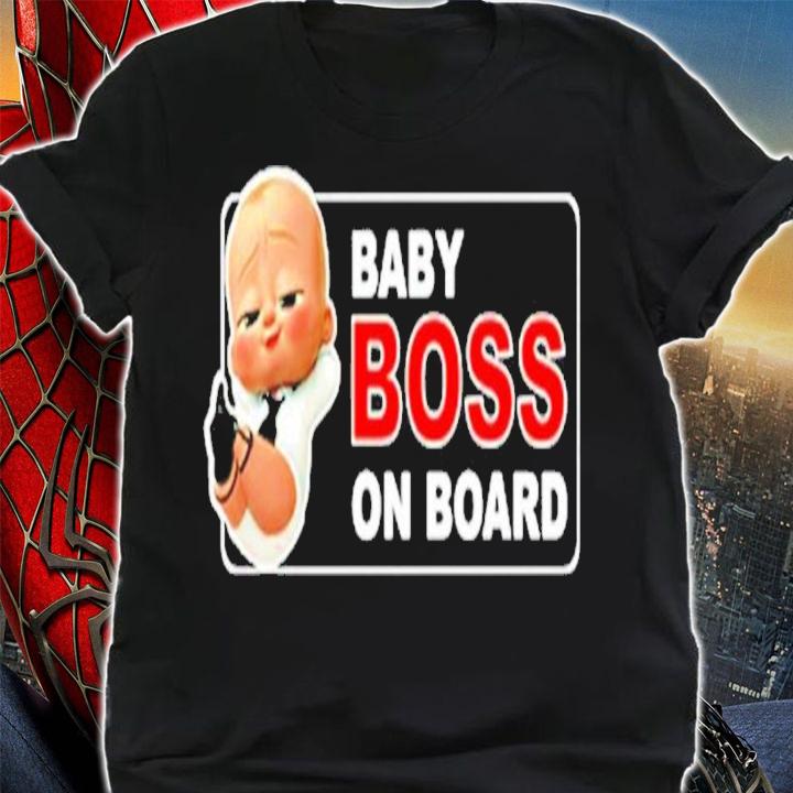 Baby Boss On Board shirt