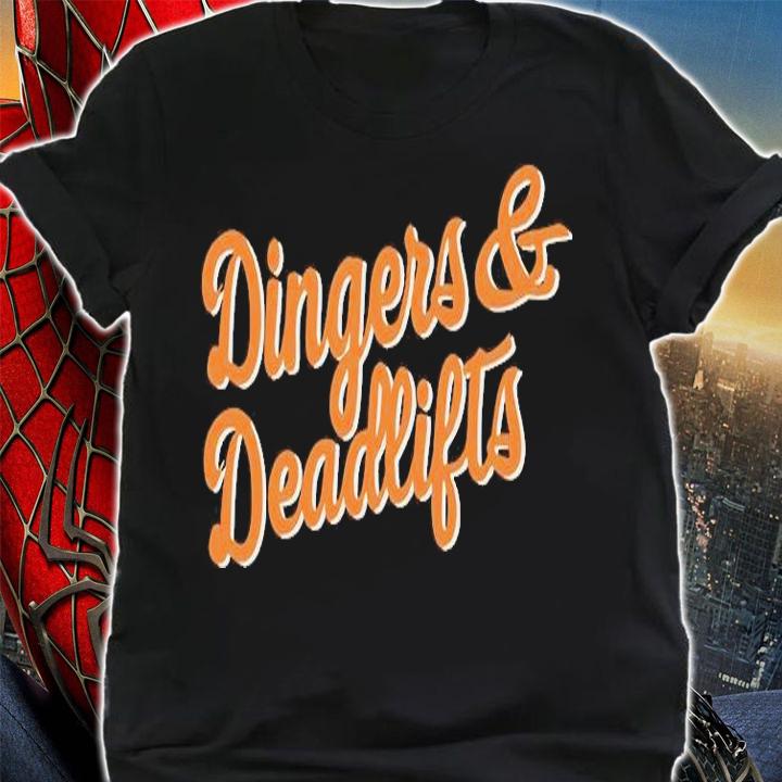 Top dingers and Deadlifts shirt shirt