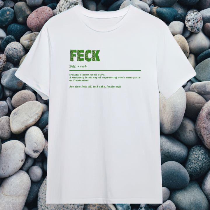 Feck Definition Funny Irish St. Patricks Day T-Shirt