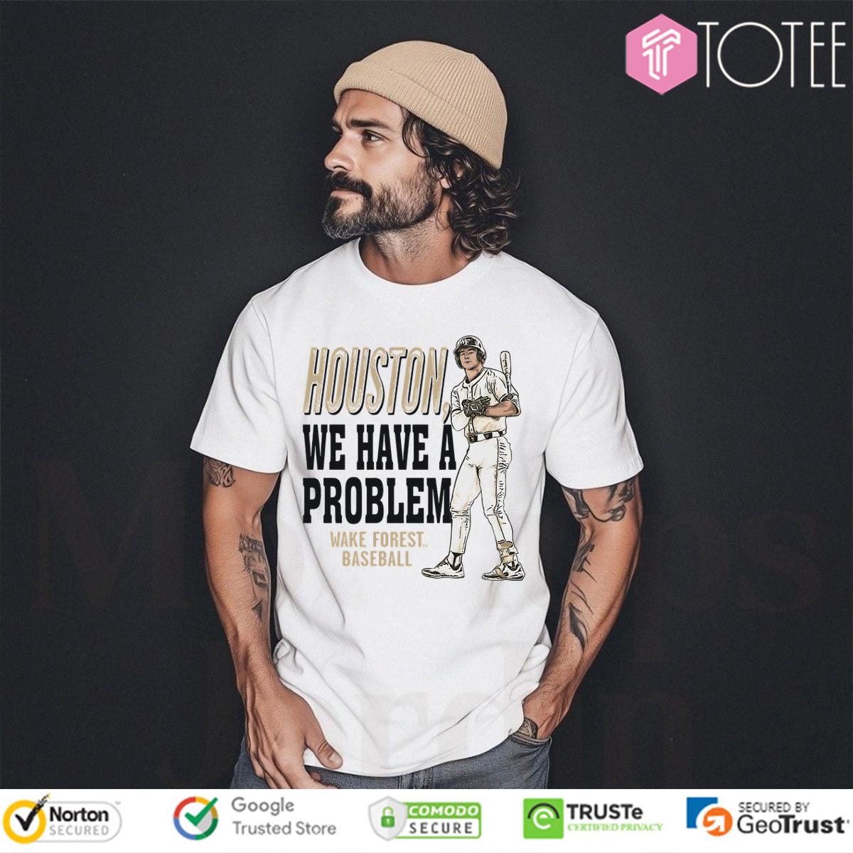 Marek Houston We Have A Problem Wake Forest Demon Deacons Shirt