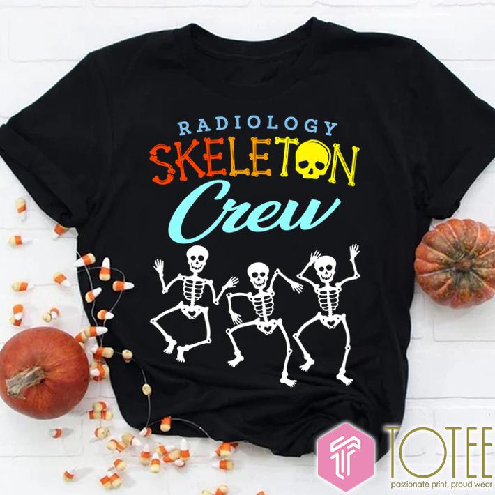 Radiology Skeleton Crew Shirt